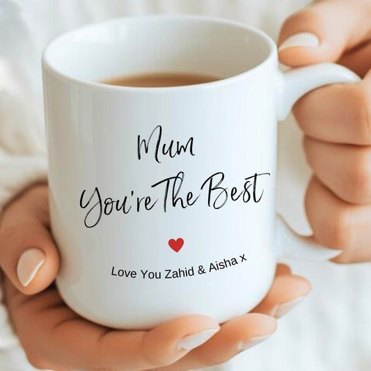Personalised Mum You're the Best Mug
